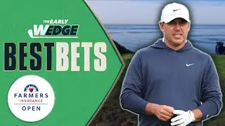 BEST BETS: 2026 Farmers Insurance Open Picks, Odds, & Live Chat | The Early Wedge