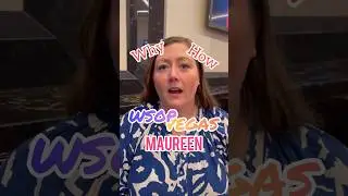 Poker globetrotter Maureen Bloechlinger expounds on the Why How of the wsop Las Vegas. #wsop #poker