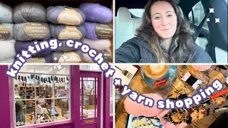 yarn shopping, knitting/crochet projects + a surprise proposal?! ✨ cosy knitting vlog