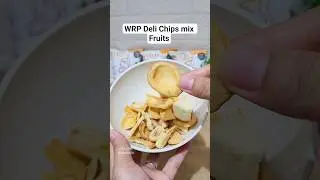 WRP Deli Chips Mix Fruits #wrp #cemilansehat #cemilandiet #cemilanenak #fypp #fypシ゚viral