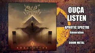 Aphotic Spectre - V&aelig;neration [Full Album 2021]