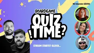 Brettspiel QUIZ TIME! Runde 2 - Alex, Lisa & Dirk kämpfen um die Krone!
