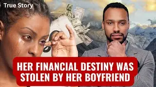 Sad Story of How Her Boyfriend Stole Her Destiny of Wealth and Left Her Poor | True Story 😭😭😭