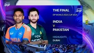 IND VS PAK , DP WORLD 2025 Asia Cup final Highlights , India vs Pakistan.