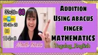 HOW TO ADD USING ABACUS FINGER MATHEMATICS