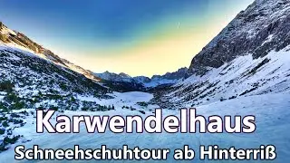 Traumtour zum Winterraum des Karwendelhauses - ein Abenteuer (fast) immer mit Schneegarantie