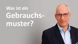 Was ist ein Gebrauchsmuster?