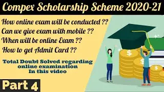 Compex Scholarship Scheme 2020-21 || Part 4