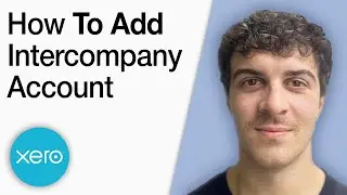 How to Add a Xero Inter Company Account [2025 Full Guide]