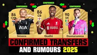 FIFA 26 | NEW CONFIRMED TRANSFERS & RUMOURS! 🚨🔥 ft. Guehi, Xavi Simons, Donnarumma... etc