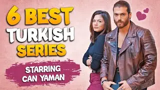 Top 6 Can Yaman Drama Series 2024 | Can Yaman and Demet Ozdemir Drama List 2024