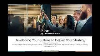 Developing Culture To Deliver Your Strategy