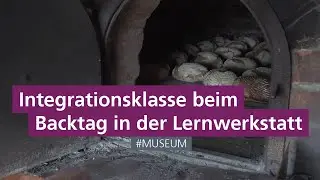Integrationsklasse zu Gast beim Backtag in der Lernwerkstatt