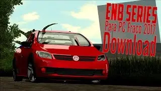 GTA San : ENB Para PC Fraco + Saveiro Download ♪ Pros Malas