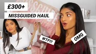 WTF MISSGUIDED.... HUGE &pound;300+ MISSGUIDED TRY ON HAUL | Kim Mann