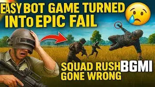 🤖 Easy Bot Game Turned Into Epic FAIL 😭 | Squad Rush Gone Wrong | BGMI  I AM KP