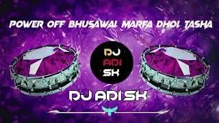 Dhol Tasha - Tapori Mix - Part 2 & DJ ADI SK