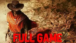 Call Of Juarez Gunslinger Gameplay Playthrough - Full Game (No Commentary)