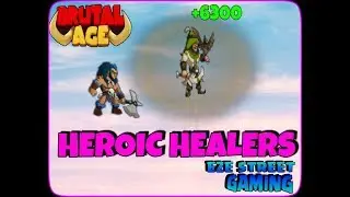 Brutal Age Horde Invasion | Guide to the Healers