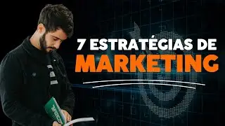 7 Estratégias do MARKETING DIGITAL