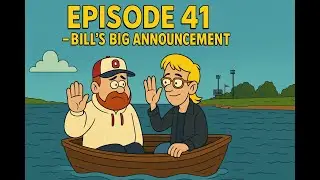 Episode 41 - Bill&rsquo;s Big Decision, Our Next Chapter (Listener Q&A Special)