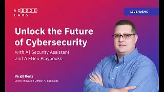 Unlock the Future of Cybersecurity with AI Security Assistant and AI-Gen Playbooks