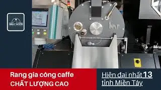 RANG CAFE VỚI M&Aacute;Y RANG IMF - HALLYWOOD ROASTERY