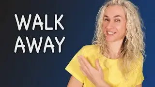 WALK AWAY - минута английского (учим слова и английский на слух) Урок 606
