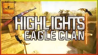 CSGO highlights | EAGLE clan #1