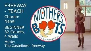 (TEACH) FREEWAY Choreo from Nana, BEGINNER DANCE, 32 Counts, Music: The Castellows #MothersBoots