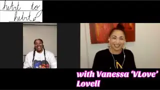 Episode 7: Interview with Vanessa 'VLove' Lovell | heArt to heArt
