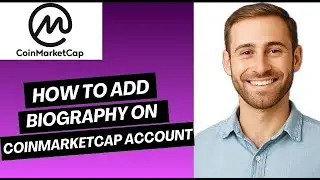 How to add biography on CoinMarketCap account (2025)