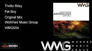 Thrillo Riley - Fat Boy (Original Mix)