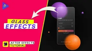 Glass Effects in After effects tutorial - Block every Glass Effects in the After effects tutorial
