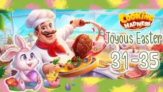 Cooking Madness | Joyous Easter | Level 31-35