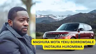 MASHURA MOTA YEKU BORROWDALE INOTAURA HUROMBWA