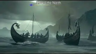Rise of the North: A Viking War Anthem