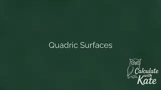 Quadric Surfaces