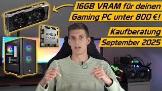 AMD dominiert die Mittelklasse f&uuml;r unter 800&euro;! Gaming PC Kaufberatung September 2025