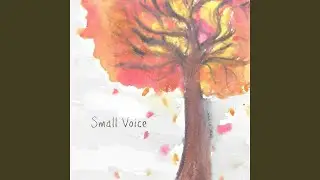 Small Voice