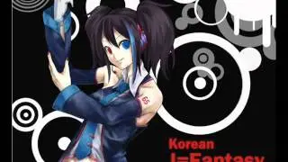 【UTAU】I=Fantasy - Yokune Ruko 【Korean ver.】