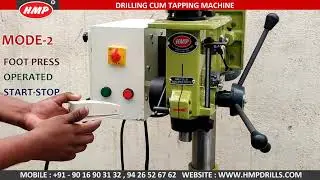 HMP | Drilling Cum Tapping Machine | Manufacturer | Dealer | Rajkot Gujarat INDIA  | 20mm 25mm 40mm