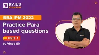 Para based Questions | English for BBA IPM Exam 2022 | Part - 1 | Vinod Shankaran