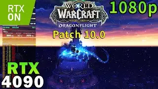 World Of Warcraft Dragonflight 1080p | RAY TRACING | RTX 4090 | Ryzen 9 7950X | Max Settings