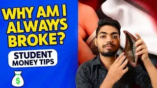 Why Am I Always Broke? | Student Money Tips