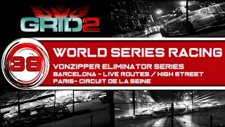 GRID 2 Gameplay | PC/4K 60FPS | World Series Racing | Vonzipper Eliminator Series