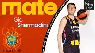 GIO SHERMADINI: coast to coast imparable | Liga Endesa 2021-22