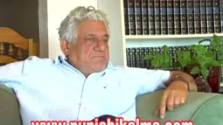 An interview with Om Puri  in Vancouver by Gurpreet Singh  - Part 1