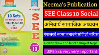 SEE Class :- 10 Social || How to draw and latel a map of nepal Pencil Outline Map of Nepal 2082
