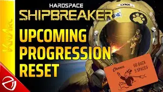 Hardspace: Shipbreaker &mdash; предстоящий сброс прогресса (обновление 0.4.0)